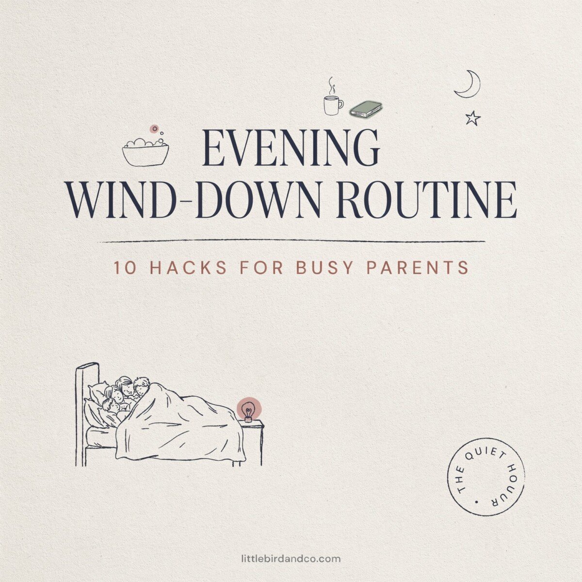 Evening Wind-Down Routine: 10 Hacks for Busy Parents